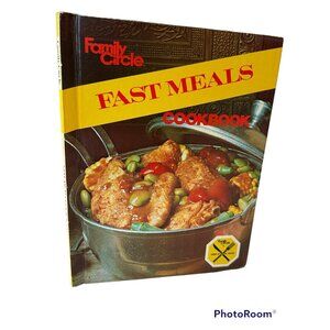 Vintage 1978 Cookbook Fast Meals Family Circle Book
